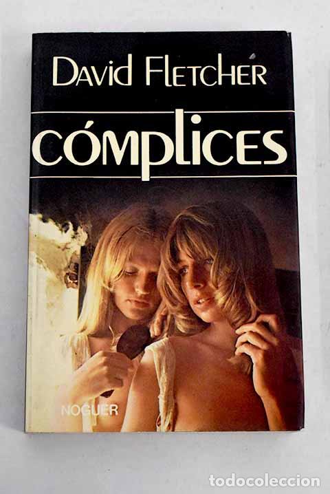 Libros: C&oacute;mplices: Fletcher, David.- Fletcher, David - Foto 1