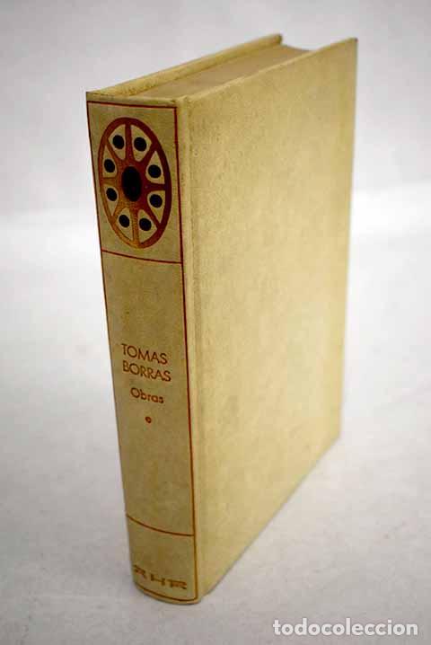 Libros: Obras selectas: Borr&aacute;s, Tom&aacute;s.- Borr&aacute;s, Tom&aacute;s - Foto 1