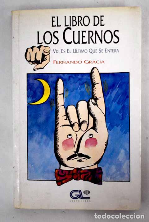 Libros: El libro de los cuernos.- Gracia, Fernando - Foto 1