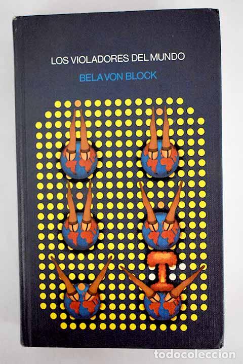 Libros: Los violadores del mundo.- Black, Jonathan - Foto 1