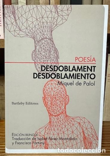 Libros: DESDOBLAMENT. DESDOBLAMIENTO. Edici&oacute;n biling&uuml;e - PALOL, Miquel de - Foto 1