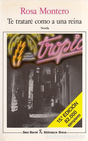 Libros: TE TRATARE COMO UNA REINA - MONTERO. ROSA - Foto 1