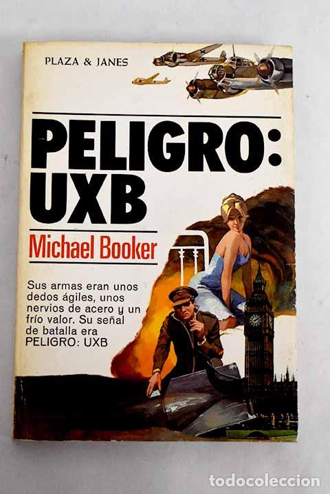 Libros: Peligro: UXB: Booker, Michael.- Booker, Michael - Foto 1