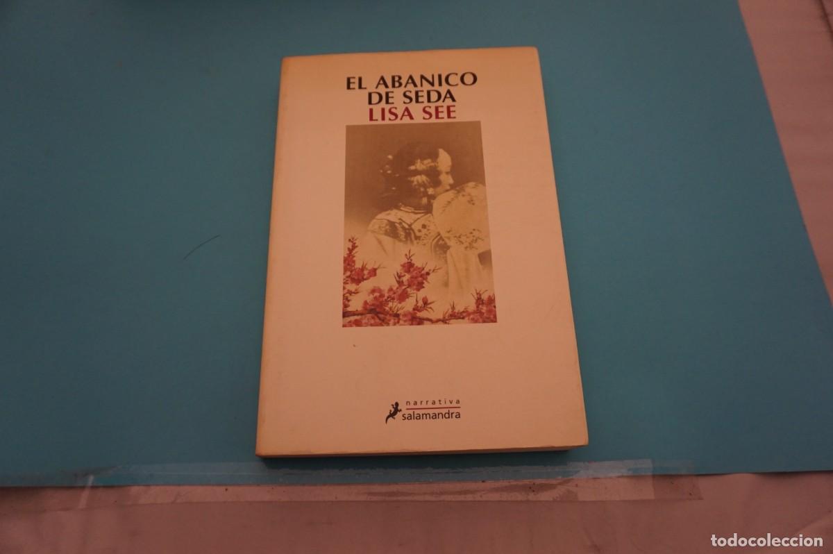 Libros: 7C - EL ABANICO DE SEDA - LISA SEE / SALAMANDRA EDITORIAL - Foto 1