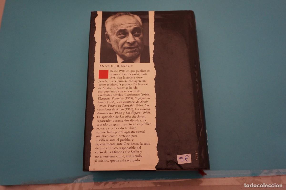 Libros: 8E - LOS HIJOS DEL ARBAT - ANATOLI RIBAKOV / CIRCULO DE LECTORES - Foto 6