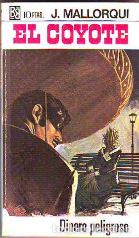 Libros: EL COYOTE, numero 77: Dinero peligroso - Foto 1