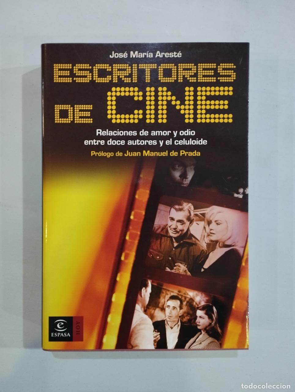 Libros: Jos&eacute; Mar&iacute;a Arest&eacute; - Escritores de cine - Foto 1