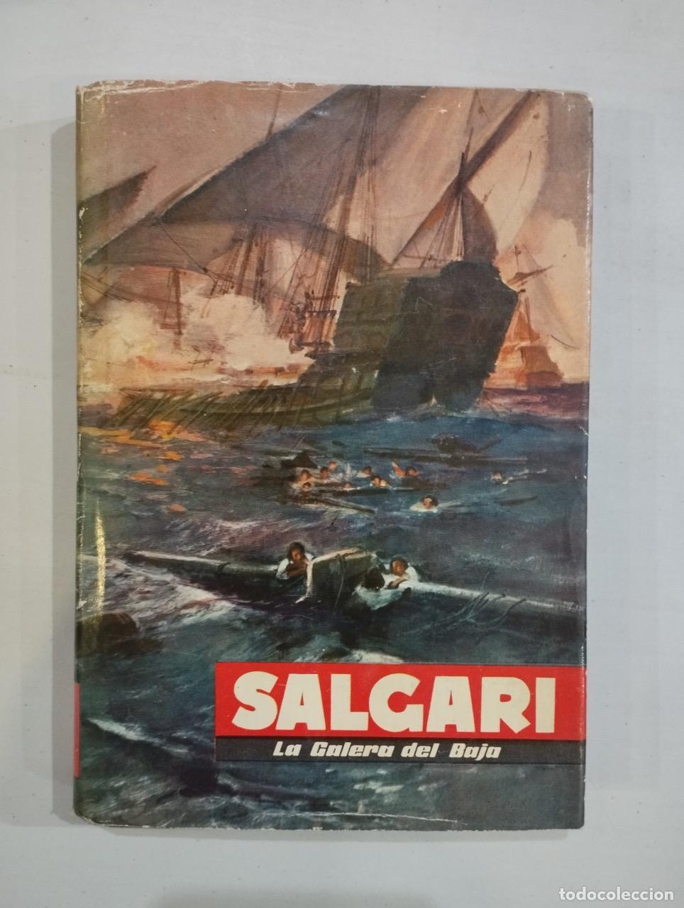 Libros: Emilio Salgari - La galera del baja Obras 21 - Foto 1