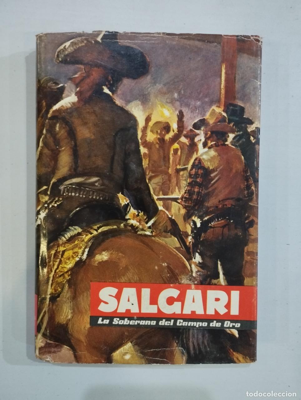 Libros: Emilio Salgari - La soberana del campo de oro Obras 8 - Foto 1