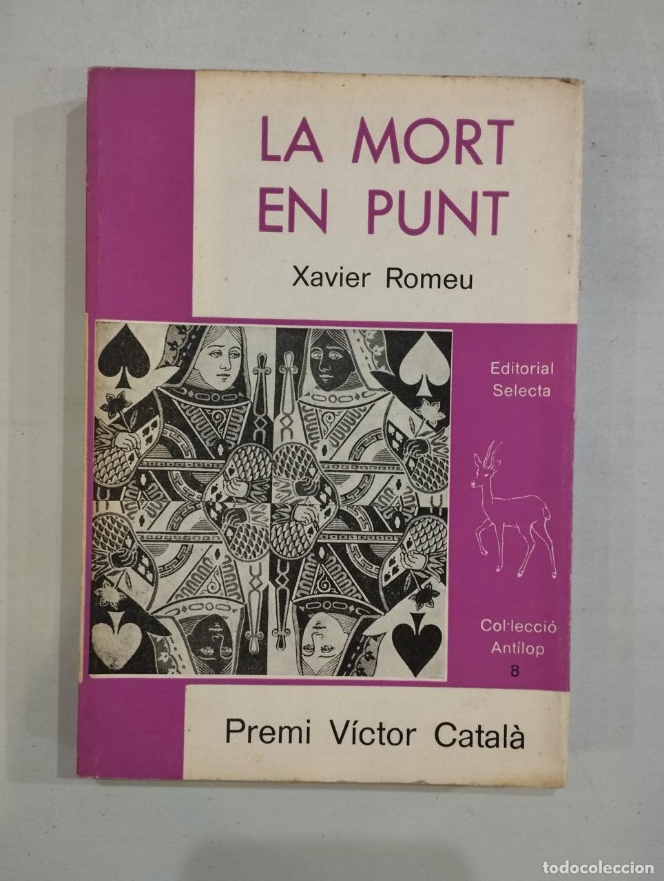 Libros: Xavier Romeu - La mort en punt - Foto 1