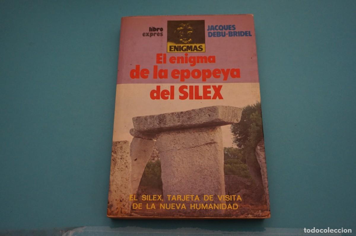 Libros: 9D - EL ENIGMA DE LA EPOPEYA DEL SILEX - JACQUES DEBU-BRIDEL / LIBROEXPRES - Foto 1
