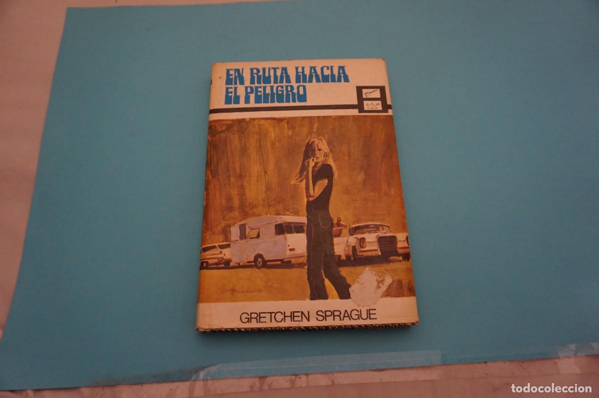 Livros em segunda m&atilde;o: 15C - EN RUTA HACIA EL PELIGRO - GRETCHEN SPRAGUE