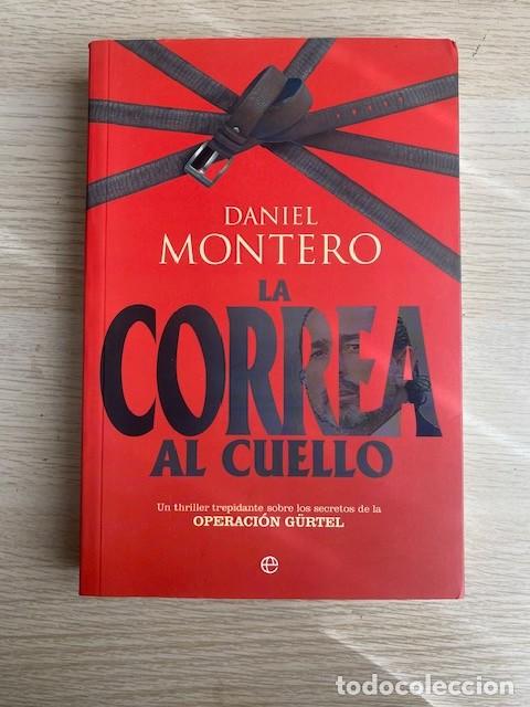 Libros: LA CORREA AL CUELLO, DANIEL MONTERO - Foto 1