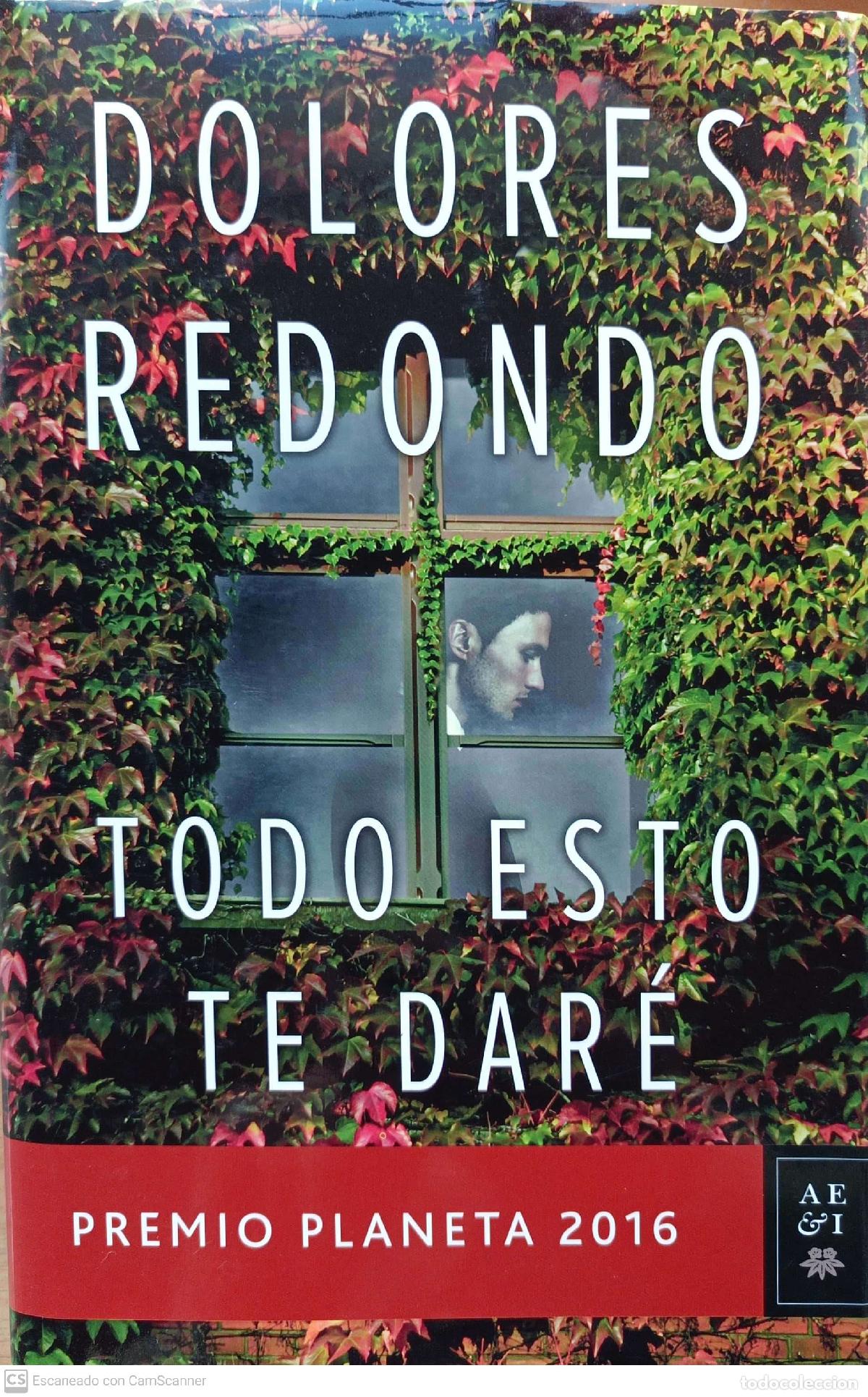 Libros: Todo esto te dar&eacute; - Dolores redondo - Foto 1