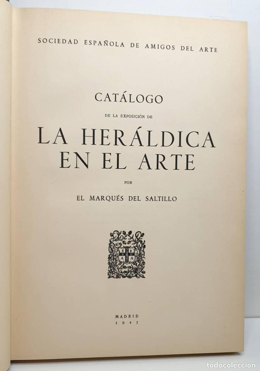 Libros: CAT&Aacute;LOGO DE LA EXPOSICI&Oacute;N DE LA HER&Aacute;LDICA EN EL ARTE. - EL MARQU&Eacute;S DEL SALTILLO. - Foto 1