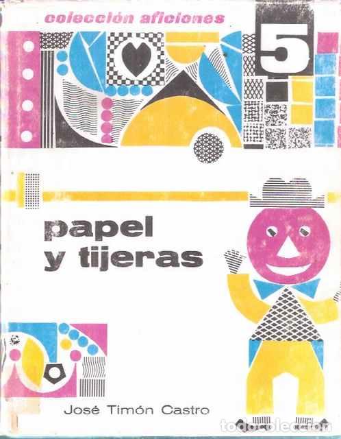 Libros: Papel y tijeras - Tim&oacute;n Castro, Jos&eacute; - Foto 1