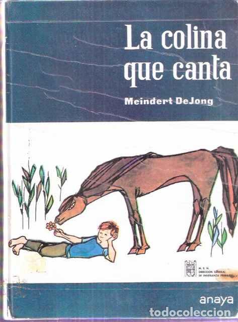 Libros: La colina que canta - Maindert DeJong - Foto 1