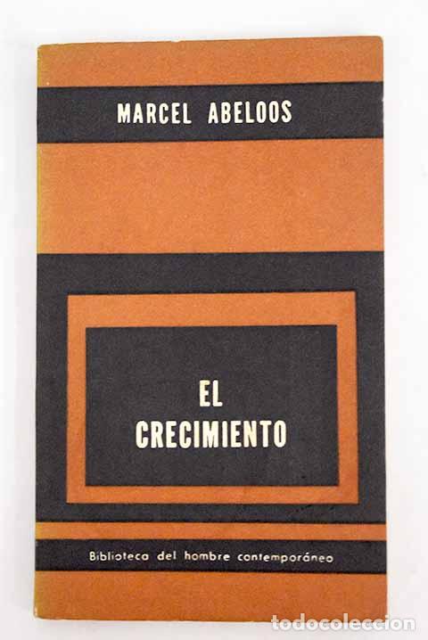 Libros: El crecimiento: Abeloos, Marcel.- Abeloos, Marcel - Foto 1