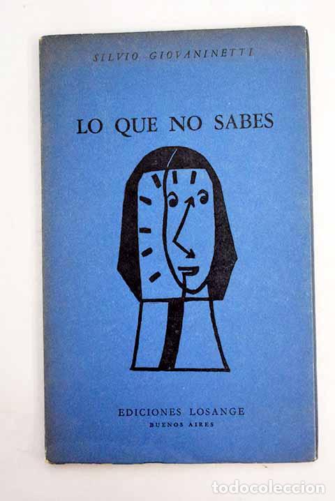Libros: Lo que no sabes: Giovaninetti, Silvio.- Giovaninetti, Silvio - Foto 1
