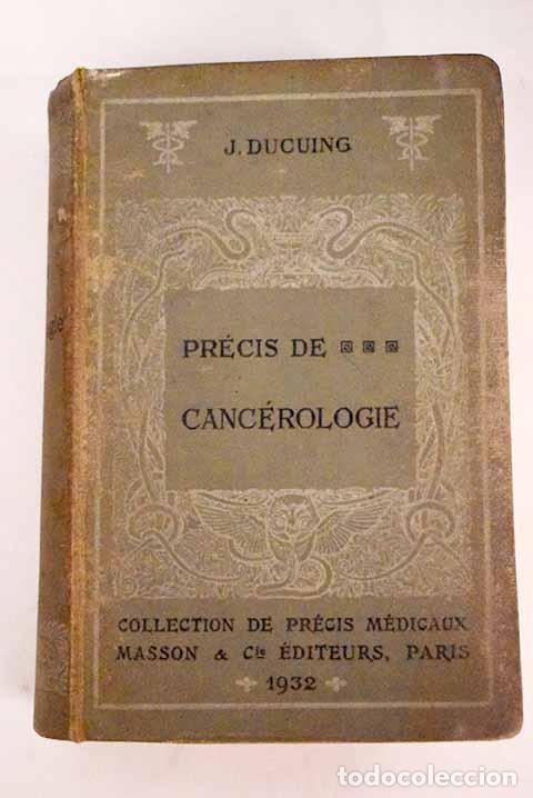Libros: Pr&eacute;cis de Canc&eacute;rologie.- Ducuing, J. - Foto 1