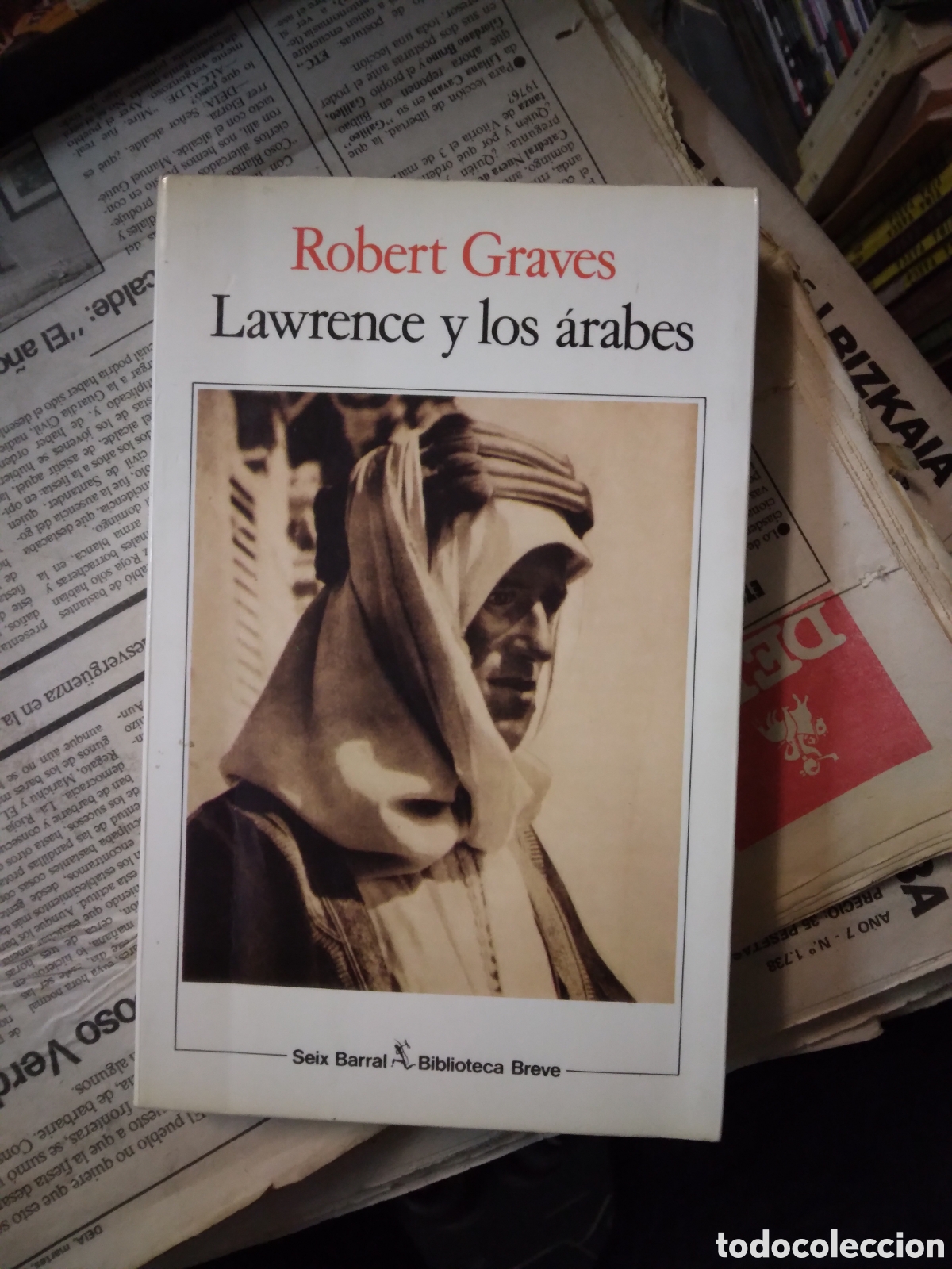 Libros: Robert Graves, Lawrence y los &aacute;rabes, Seix Barral - Foto 1
