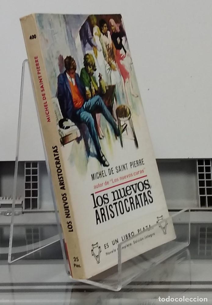 Libros: Los nuevos arist&oacute;cratas - Michel de Saint Pierre - Foto 1