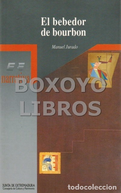 Libros: JURADO, Manuel. El bebedor de bourbon - Foto 1
