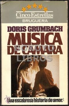 Libros: GRUMBACH, Doris. M&uacute;sica de c&aacute;mara - Foto 1