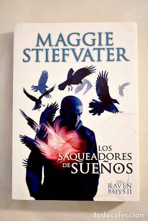 Libros: Los saqueadores de sue&ntilde;os.- Stiefvater, Maggie - Foto 1
