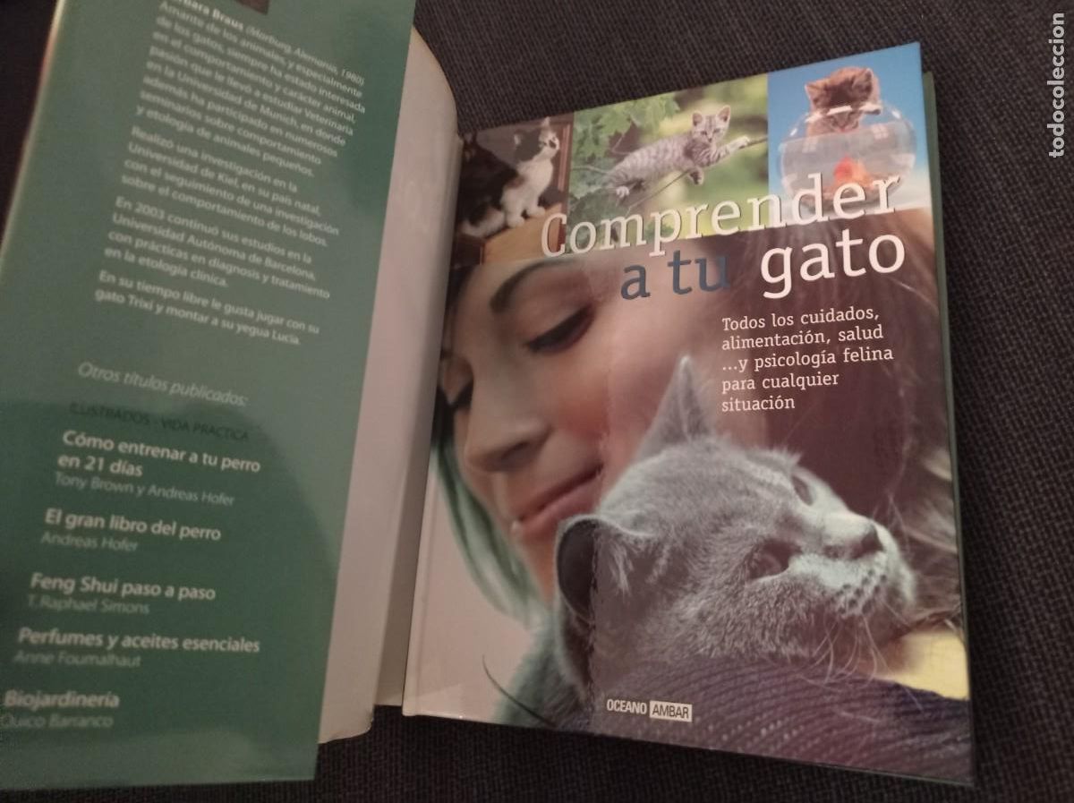 Libros: Libro Comprender a tu gato. Barbara Braus. Oc&eacute;ano &Aacute;mbar 2004. - Foto 13