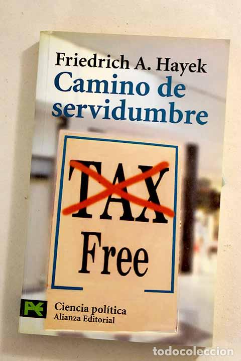 Libros: Camino de servidumbre.- Hayek, Friedrich A. - Foto 1