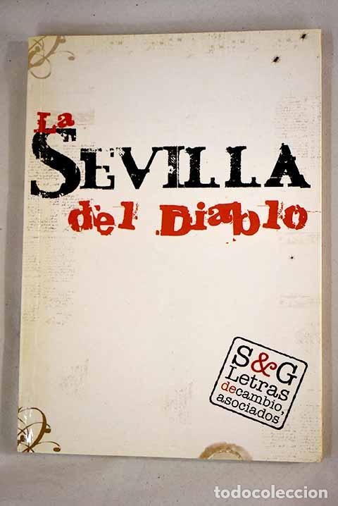 Libros: La Sevilla del diablo.- Mart&iacute;nez, Sebasti&aacute;n - Foto 1