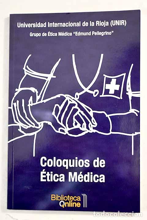Libros: Coloquios de &eacute;tica m&eacute;dica - Foto 1