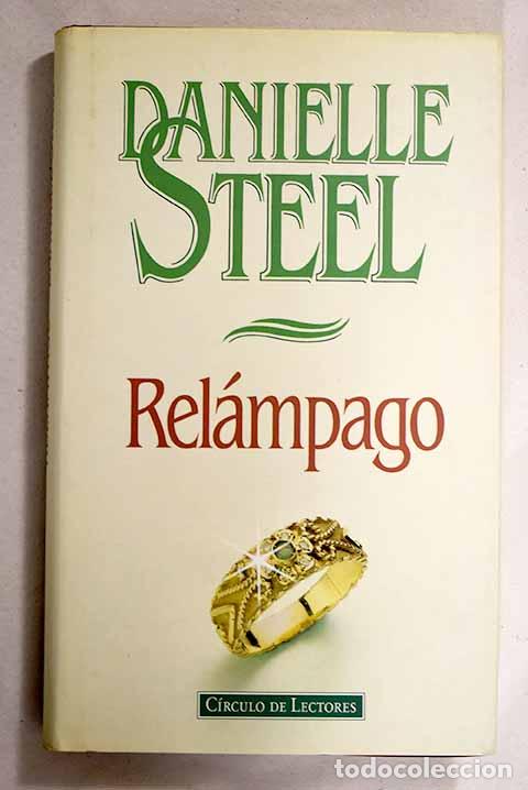 Libros: Rel&aacute;mpago: Steel, Danielle.- Steel, Danielle - Foto 1