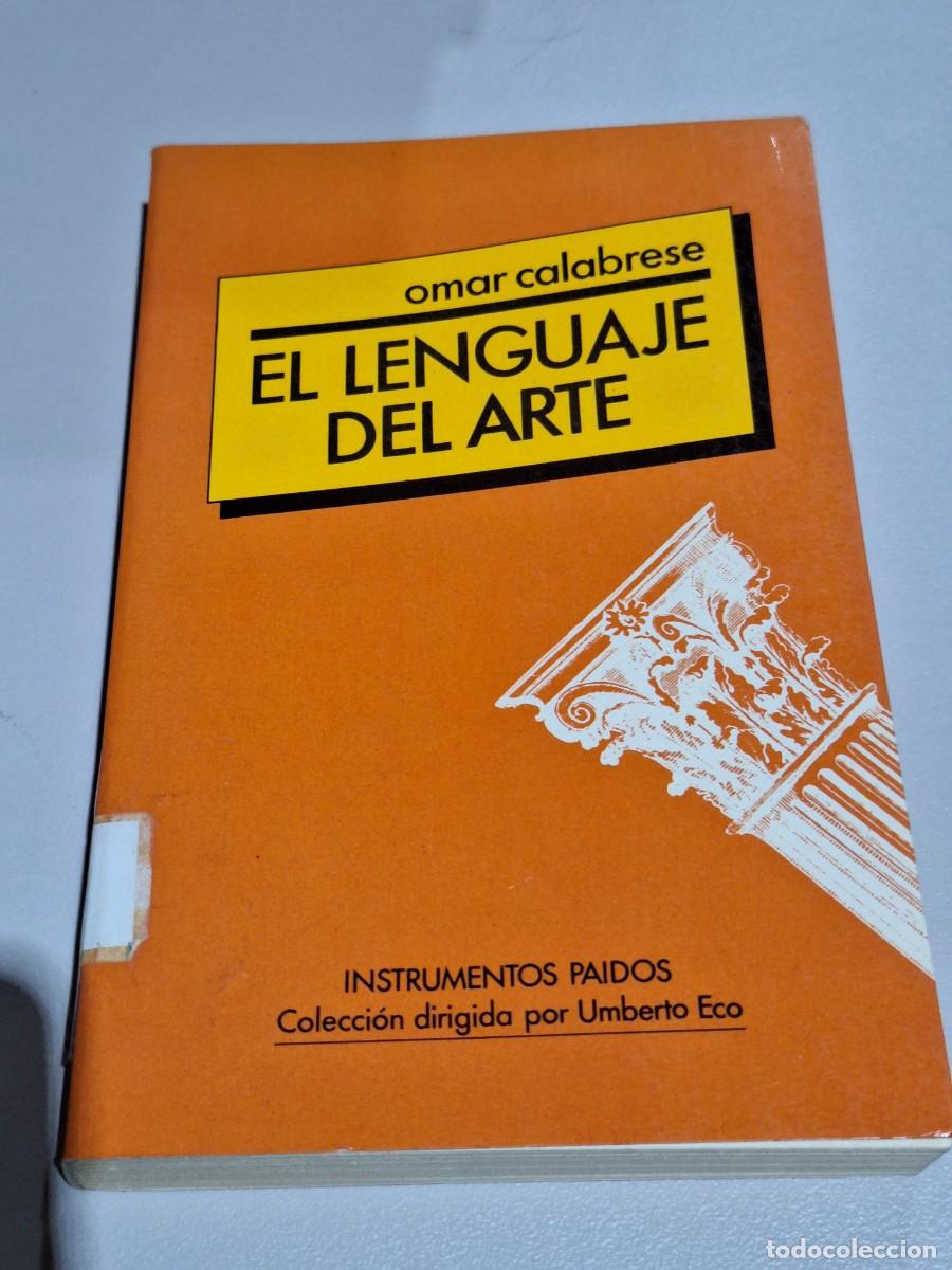 Libros: El lenguaje del arte - Omar Calabrese - Foto 1