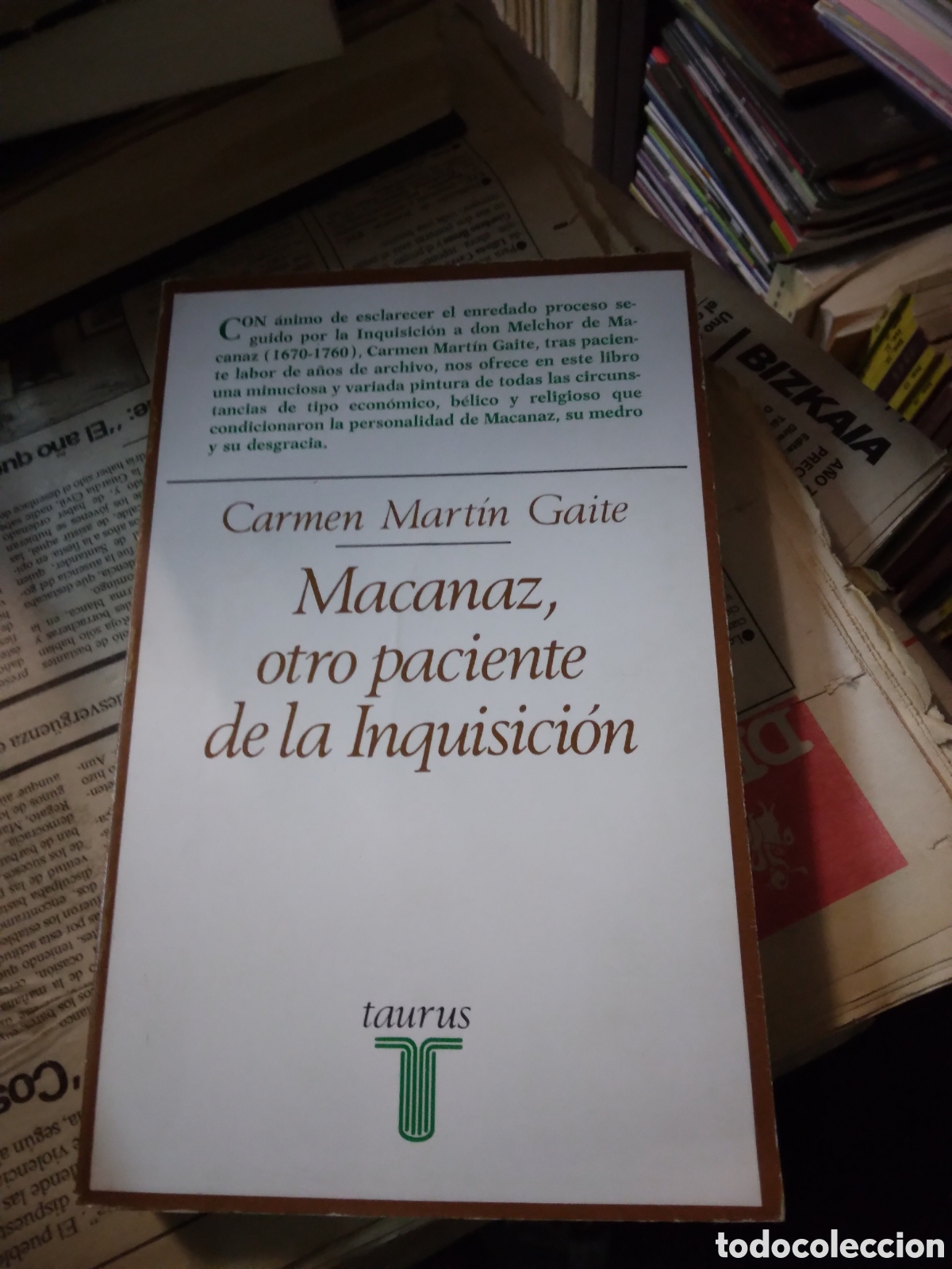 Libros: Carmen Martin Gaite, Macanaz, otro paciente de la Inquisicion, Taurus - Foto 1