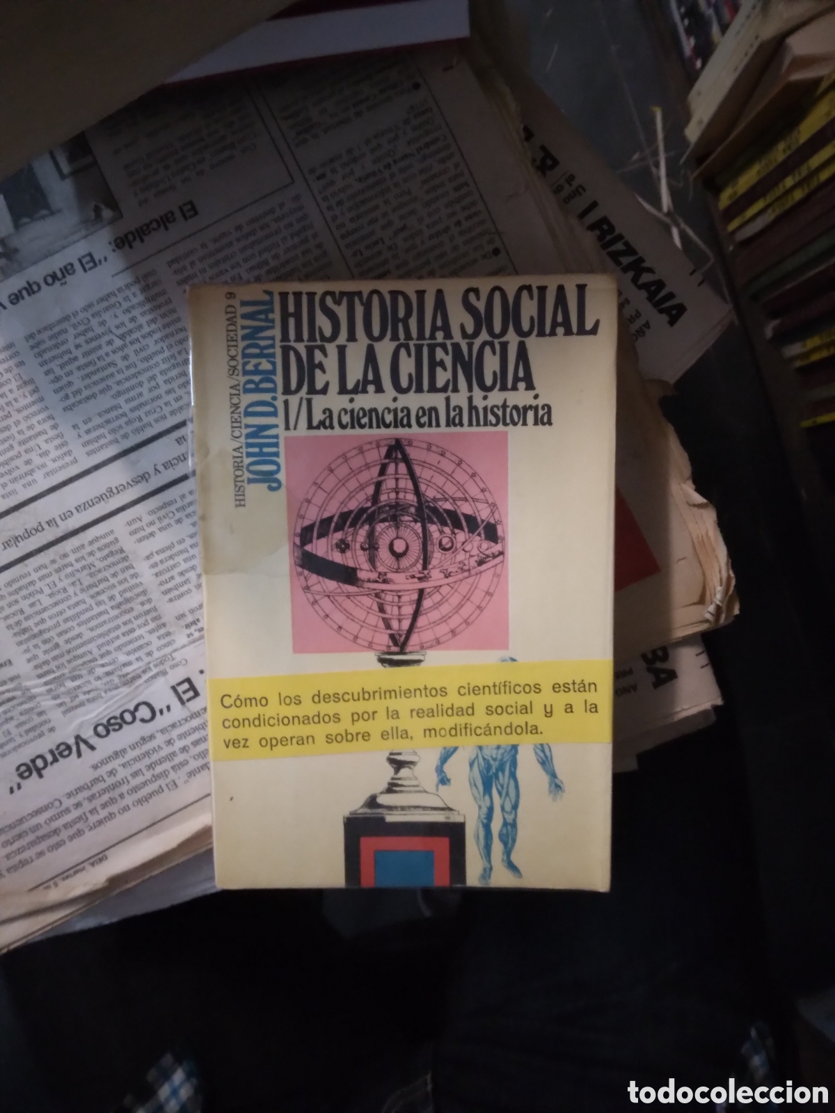 Libros: Historia social de la ciencia, John D. BERNAL, Ediciones Peninsula - Foto 1