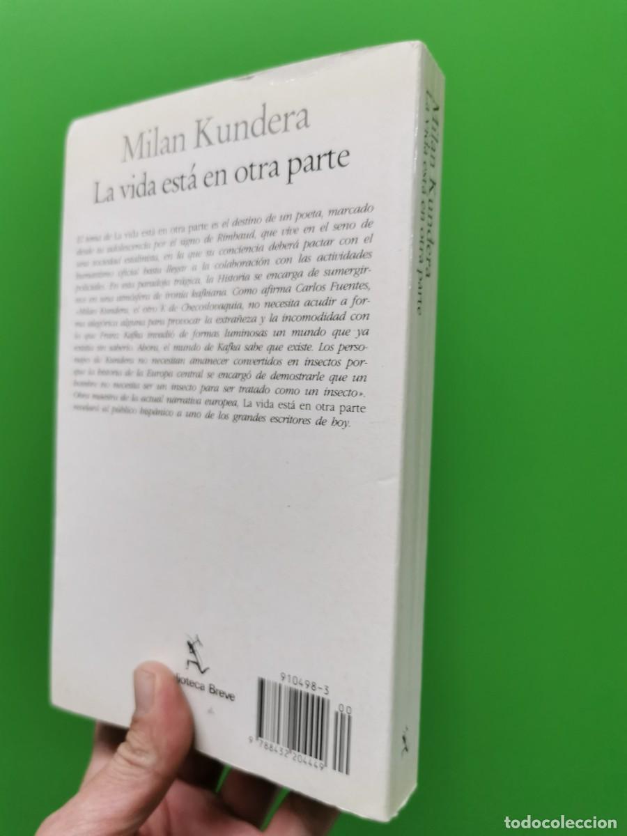 Libros: LA VIDA EST&Aacute; EN OTRA PARTE - MILAN KUNDERA - Foto 2