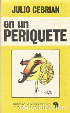 Libros: EN UN PERIQUETE - CEBRIAN, JULIO - Foto 2