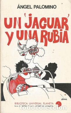 Libros: UN &rdquo;JAGUAR&rdquo; Y UNA RUBIA - PALOMINO, ANGEL - Foto 2