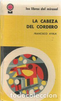 Libros: LA CABEZA DEL CORDERO - AYALA, FRANCISCO - Foto 2