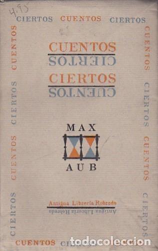 Libros: Cuentos ciertos - AUB,Max - Foto 1