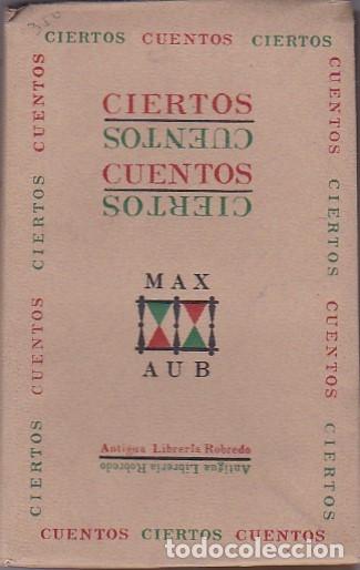 Libros: Ciertos cuentos - AUB, Max - Foto 1