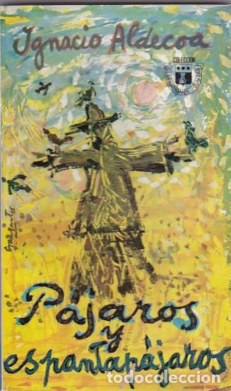 Libros: P&aacute;jaros y espantap&aacute;jaros - ALDECOA, Ignacio - Foto 1