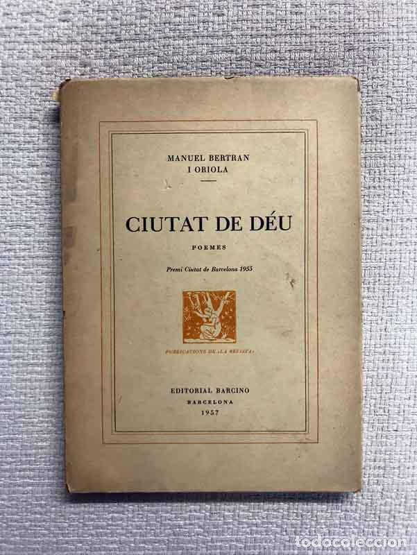Libros: Ciutat de D&eacute;u (poemes) - Manuel Bertran i Oriola - Foto 1