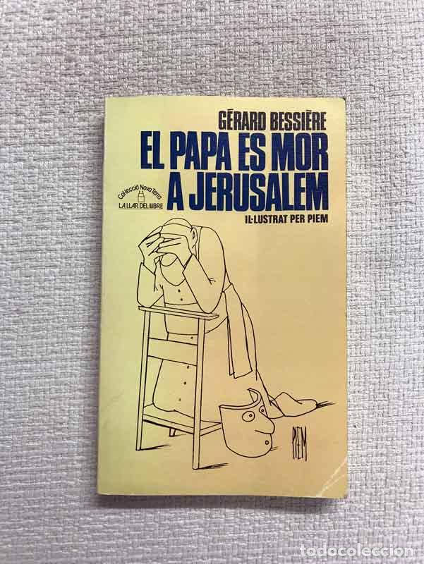 Libros: El papa es mor a Jerusalem - G&eacute;rard Bessi&egrave;re - Foto 1