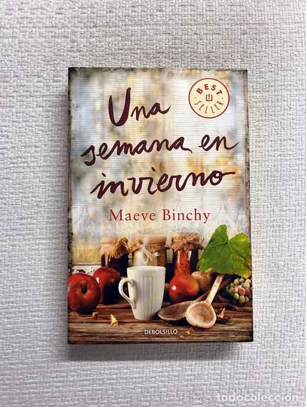 Libros: Una semana en invierno - Maeve Binchy - Foto 1
