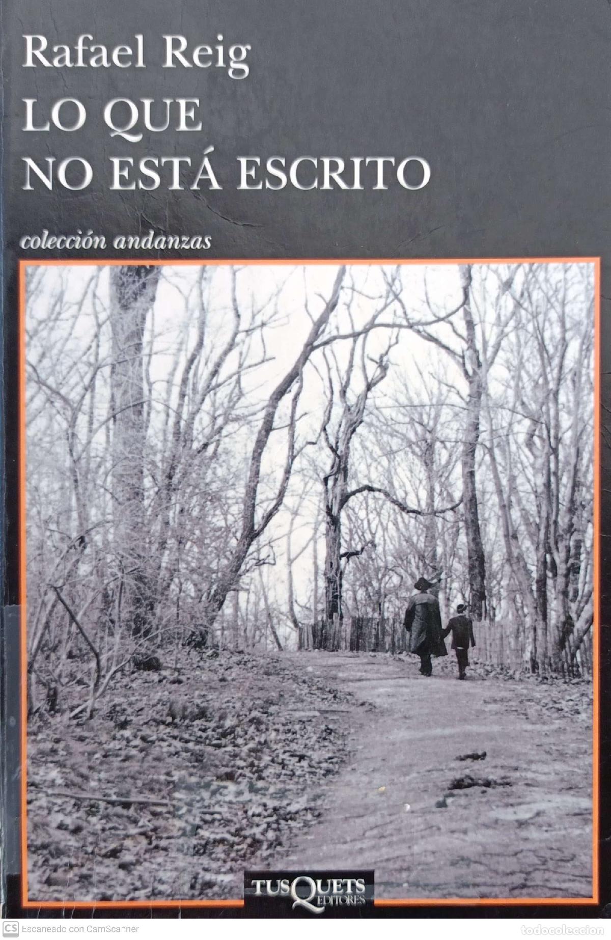 Libros: Lo que no est&aacute; escrito - Rafael reig - Foto 1