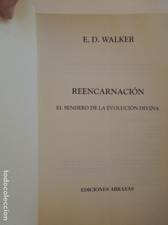 Libros: REENCARNACI&Oacute;N EL SENDERO DE LA EVOLUCI&Oacute;N DIVINA - E. D. WALKER - EDICIONES ABRAXAS 1999. - Foto 3