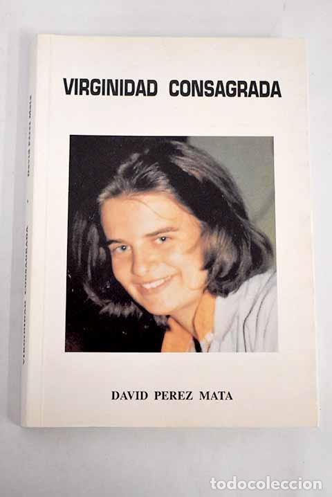Libros: Virginidad consagrada.- P&eacute;rez Mata, David - Foto 1